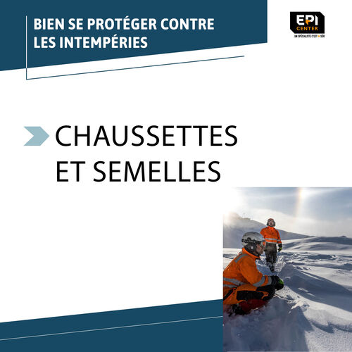 SELECTION HIVER - CHAUSSETTES ET SEMELLES SELECTION HIVER - CHAUSSETTES ET SEMELLES